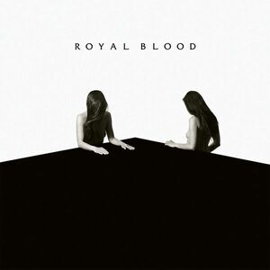 How Did We Get So Dark | Royal Blood imagine