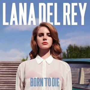 Born To Die - Vinyl | Lana Del Rey imagine