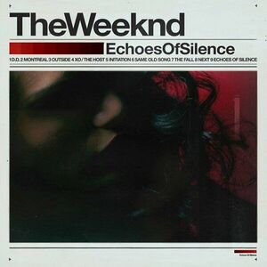 Echoes Of Silence | The Weeknd imagine
