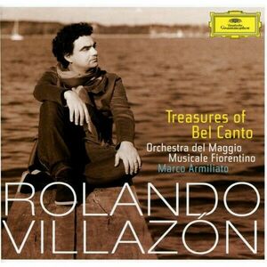 Treasures of Bel Canto | Rolando Villazon, Cecilia Bartoli imagine