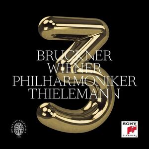 Bruckner: Symphony No. 3 | Wiener Philharmoniker, Christian Thielemann imagine
