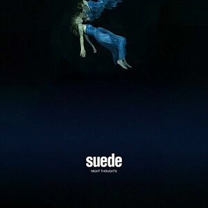 Night Thoughts | Suede imagine
