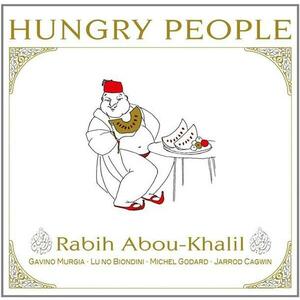 Hungry People | Rabih Abou-Khalil imagine