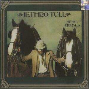 Heavy Horses | Jethro Tull imagine