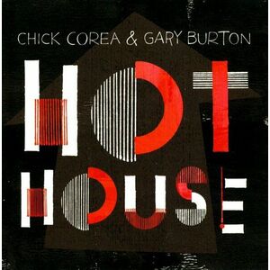 Hot House | Chick Corea, Gary Burton imagine