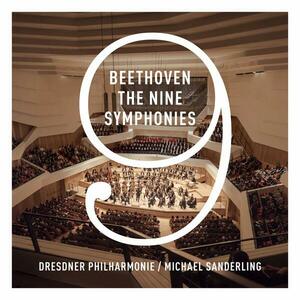 Beethoven: The Nine Symphonies | Michael Sanderling, Dresdner Philarmonie imagine