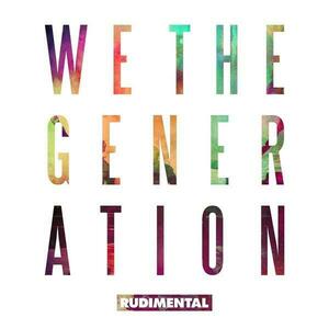 We The Generation | Rudimental imagine