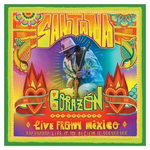 Corazon - Live from Mexico: Live It to Believe It | Santana imagine