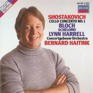 Shostakovich: Cello Concerto, No.1 Bloch: Schelomo | Dmitri Shostakovich, Bernard Haitink, Lynn Harrell imagine