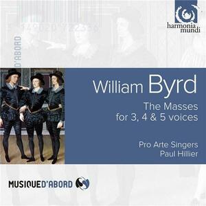 Byrd: The Masses for 3, 4 & 5 voices | William Byrd, Pro Arte Singers imagine