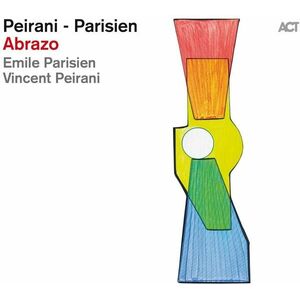 Abrazo - Vinyl | Emile Parisien, Vincent Peirani imagine
