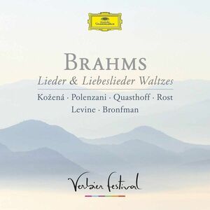 Brahms: Lieder, Liebeslieder & Waltzes | Andrea Rost, James Levine, Magdalena Kozena, Matthew Polenzani , Yefim Bronfman imagine