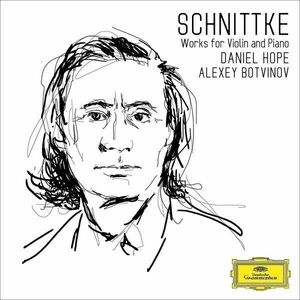 Schnittke - Works for Violin and Piano | Alfred Schnittke, Daniel Hope, Alexey Botvinov imagine