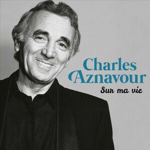 Sur Ma Vie | Charles Aznavour imagine