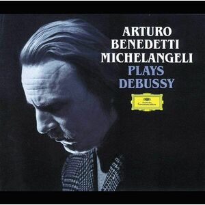 Arturo Benedetti Michelangeli Plays Debussy | Arturo Benedetti Michelangeli imagine