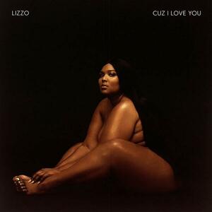 Cuz I Love You - Vinyl | Lizzo imagine