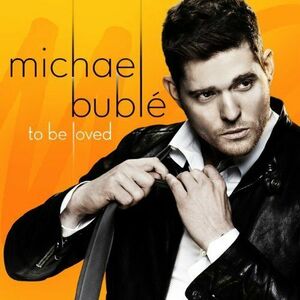 To Be Loved Vinyl | Michael Buble imagine