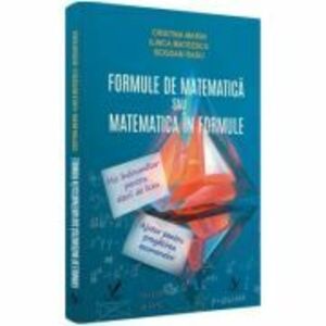 Formule de matematica sau matematica in formule - Cristina Marin imagine