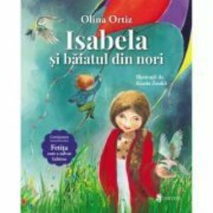 Isabela si baiatul din nori - Olina Ortiz imagine