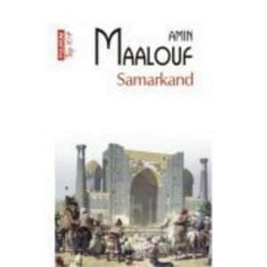 Samarkand - Amin Maalouf imagine
