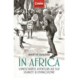 În Africa. Uimitoarele aventuri ale lui Stanley și Livingstone imagine