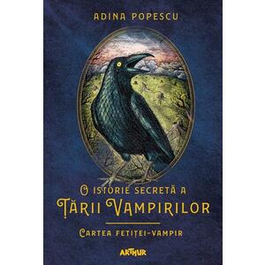 O istorie secretă a Țării Vampirilor Vol 2 Cartea fetiței-vampir imagine