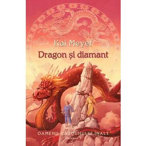 Dragon si diamant (vol. 3 seria Oamenii Vazduhului Inalt) imagine