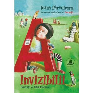 Invizibilii - Ioana Parvulescu imagine
