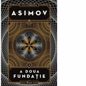 A doua Fundatie | Isaac Asimov imagine