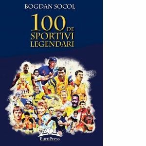 100 de sportivi legendari imagine
