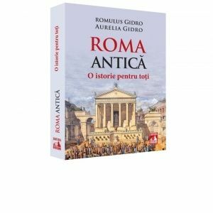 Roma Antica. O istorie pentru toti imagine
