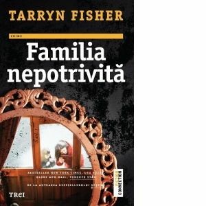 Familia nepotrivita - Tarryn Fisher imagine