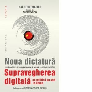 Noua dictatura. Supravegherea digitala ca politica de stat in China imagine