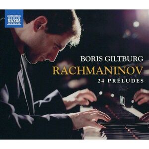 Rachmaninov: 24 Preludes | Sergei Rachmaninov, Boris Giltburg imagine