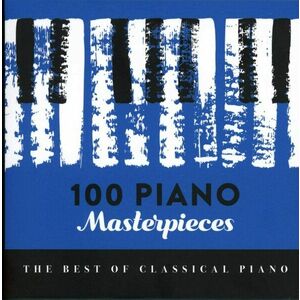 100 Piano Masterpieces | Various Composers, Various Artists imagine