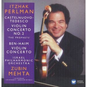 Castelnuovo-Tedesco & Ben-Haim: Violin Concertos | Itzhak Perlman imagine