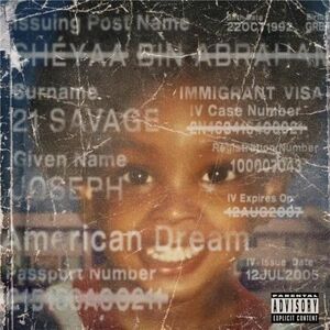 American Dream | 21 Savage imagine