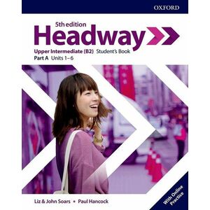 Headway 5E Upper-Intermediate Student's Book A with Online Practice imagine