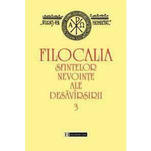 Filocalia - Volumul 3 | imagine