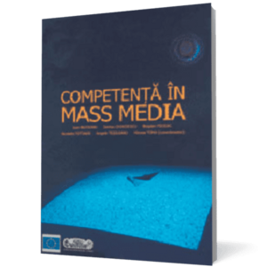 Competenţă în mass media. Manual pentru liceu (conţine CD) imagine