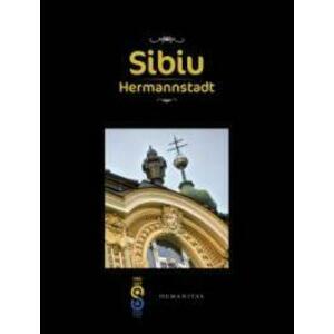 Sibiu. Hermannstadt (ed. trilingva) imagine