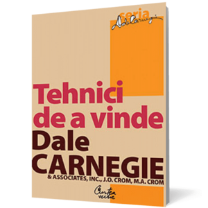 Tehnici de a vinde - Dale Carnegie imagine