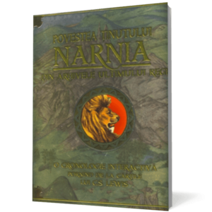 Povestea tinutului Narnia din arhivele ultimului rege imagine