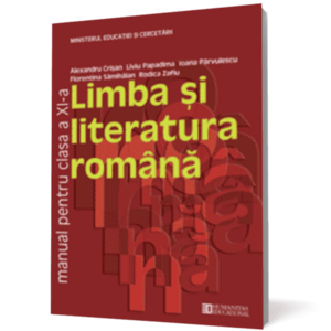 Limba şi literatura română. Manual pentru clasa a XI-a imagine