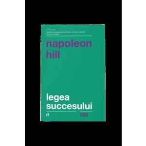 Legea succesului - Napoleon Hill imagine