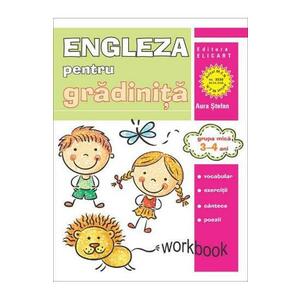Limba engleză pentru grădiniţă. Grupa mică. 3 – 4 ani. Workbook imagine