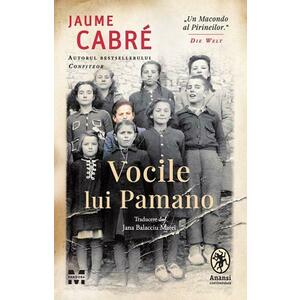 Vocile lui Pamano | Jaume Cabre imagine