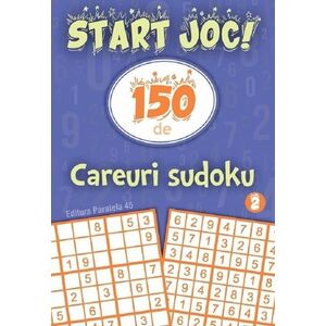 Start joc! 150 de careuri sudoku Vol.2 imagine