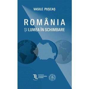 România și lumea în schimbare imagine