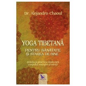 Yoga tibetana pentru sanatate si starea de bine imagine